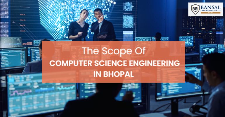 the-scope-of-computer-science-engineering-in-bhopal