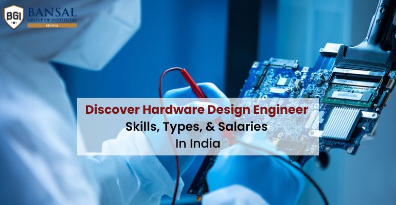 hardware-design-engineer-skills-types-and-salaries-in-india