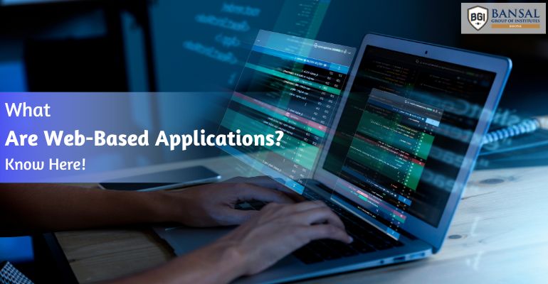 Web-Based Application: What It Is, and Why You Should Use It