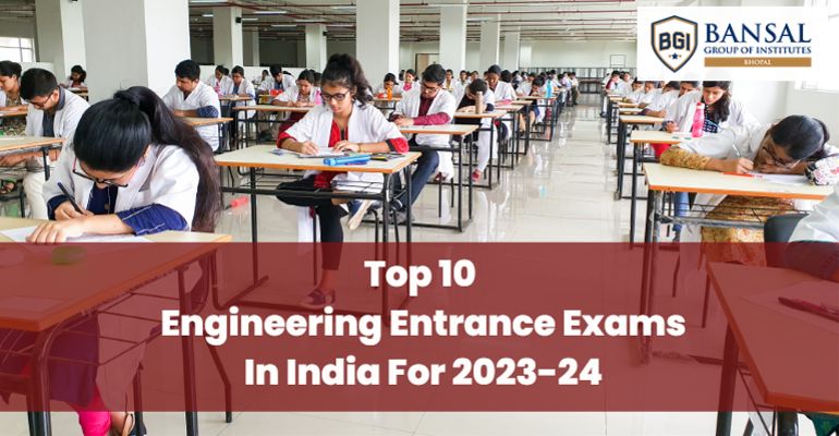 Top 10 Engineering Entrance Exams In India For 2023 24 Bgi Bhopal 2099