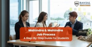 Mahindra & Mahindra Job Process A Step-By-Step Guide For Students
