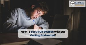 How To Focus On Studies Without Getting Distracted