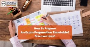 How To Prepare An Exam Preparation Timetable Discover Here!