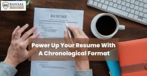 Power Up Your Resume With A Chronological Format